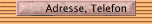 Adresse, Telefon